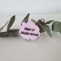 Porte clé, personnalisation, fin d'année, maîtresse, école